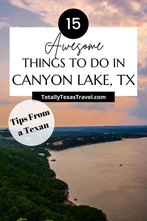 Camping Texas, Lakes In Texas, Canyon Lake Texas, Texas Wineries, Texas Swimming Holes, Texas Trip, Texas Lakes, Lake Activities, Stay Busy