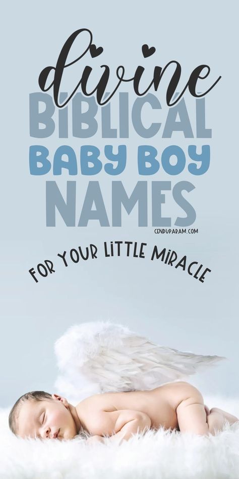 adorable sleeping baby with angel wings and title divine Biblical Baby Boy names for your little miracle Boy Names Christian, Male Names And Meanings, Boy Names From The Bible, Biblical Names For Boys, Boy Names Biblical, Bible Boy Names, Biblical Baby Names Boy, Names From The Bible, Biblical Boy Names