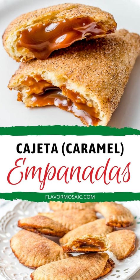 2-photo pin with close up of 1 empanada broken in half with caramel oozing out the center. The bottom photo shows a platter of about 8 cajeta empanadas with 1 empanada broken in half so you can see the center. The center has a label with a white background and green streaks above and below with cajeta (caramel) in black text and empanadas in red cursive text. Dessert Empanadas, Sweet Empanadas Recipe, Mexican Caramel, Easy Empanadas Recipe, Mexican Sweets, Spanish Desserts, Mexican Sweet Breads, Mexican Snacks, Mexican Dessert Recipes