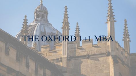 Oxford 1+1 MBA | Saïd Business School Said Business School Oxford, Oxford Business School, Mba Student, Life Vision, Master's Degree, Life Vision Board, Dream College, Visual Board, Oxford University