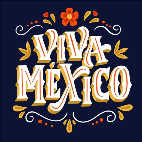 Independencia de méxico - lettering | Free Vector #Freepik #freevector Mexican Lettering, Mexican Graphic Design, Mexican Fonts, Mexico Party, Abi Motto, Mexico Design, Mexico Art, Mexican Designs, Mexican Party