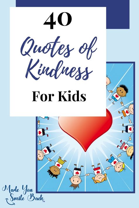 40 Quotes About Kindness For Kids via @bethelkassih Random Acts Of Kindness Quotes, Kindness Quotes For Kids, Kindness Poem, Wise Words About Love, Acts Of Kindness For Kids, Act Of Kindness Quotes, Quotes For Children, Quotes About Kindness, Kindness For Kids