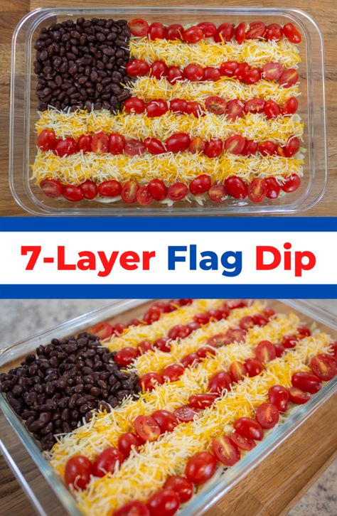 4th Of July Food For A Crowd, Flag Dip, 4th July Food, Dip Recipes Hot, Food Information, Seven Layer Dip, Patriotic Food, Fresh Dishes, Patriotic Desserts