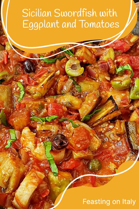 Sicilian Swordfish, Sicilian Caponata Recipe, Sicilian Caponata, Sicilian Eggplant, Eggplant And Tomatoes, Caponata Recipe, Swordfish Recipes, Eggplant Zucchini, Recipe Italian