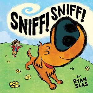 SniffSniffcover-300x300 Storytime Themes, Wordless Picture Books, Dog Running, New Children's Books, 카드 디자인, Thought Bubbles, Dog Books, Picture Books, Book Show