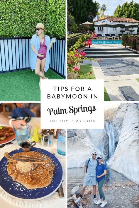 Tips for a Palm Springs Babymoon Palm Springs Babymoon, Palm Springs Resorts, 2023 Vibes, Babymoon Destinations, Baby Moon, Diy Playbook, Palm Spring, Letter X, Spring Trip