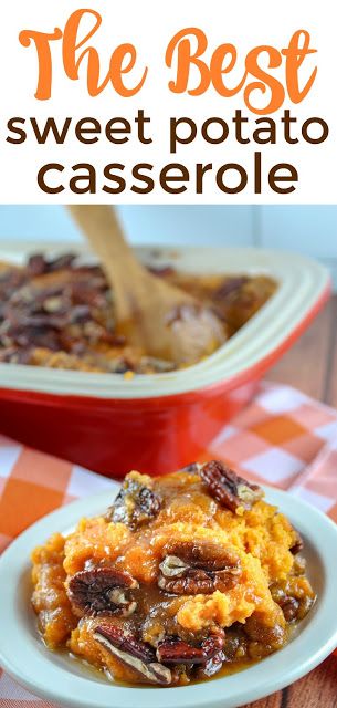 Recipe: Copycat Sweets & Meats Sweet Potato Casserole (The Best Ever!) | The Food Hussy! Souffle Casserole, Ruths Chris Sweet Potato Casserole, Potato Souffle, Best Sweet Potato Casserole, Best Sweet Potato, Traditional Thanksgiving Recipes, Sweet Potato Souffle, Sweet Potato Recipes Casserole, Potatoe Casserole Recipes