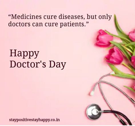 Good Wishes for DOCTOR'S/ Doctor's Day Quotes Doctor's Day Quotes, Happy Doctors Day Images, Doctors Quotes, Happy Dr Day Quotes, Doctor's Day Quotes Inspiration, Doctors Day Wishes, Refresh Quotes, Doctors Day Quotes, Dance Quotes Inspirational