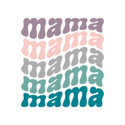 Mama Widgets, Mom Shirt Designs, Freshie Images, Groovy Mom Shirt, Mama Aesthetic, Groovy Word Art, Groovy Mama Svg, Groovy Svg, Boho Mom