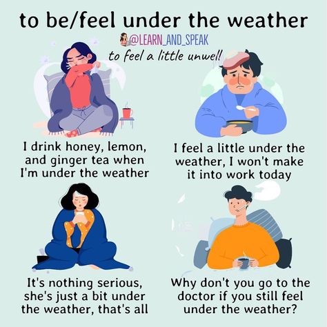 Feeling Under The Weather, French Expressions, Under The Weather, English Writing Skills, English Idioms, English Writing, Work Today, Writing Skills, English Vocabulary