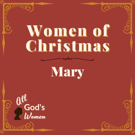 Sharon Wilharm | All God's Women - Women of Christmas: Mary Bible Character Study, Christmas Plays, Savior Of The World, Mary Mother Of Jesus, Womens Bible, Character Studies, The Messiah, Life Mission, Bible Women