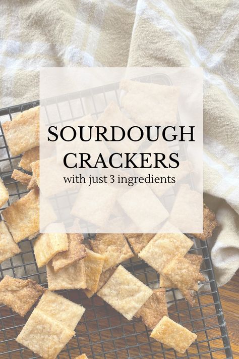 You'll never buy crackers from the store again. These 3 ingredient SIMPLE sourdough crackers are  fool proof and absolutely delicious. Sour Dough Crackers From Discard, Sourdough Flatbread Crackers, Sourdough Cracker Recipe, Discard Crackers Sourdough, Sourdough Discard Recipes Crackers, Easy Cracker Recipe, Sourdough Discard Crackers Recipes, Sourdough Crackers Recipes, Sourdough Discard Crackers