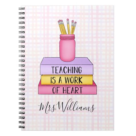 Teaching is a Work of Heart Teacher Gift Notebook Teacher's Day Card Ideas, Diy Gift Ideas For Friends, Diary Cover Design, Mask Craft, Gift Planner, Teachers Day Card, School Designs, Preschool Classroom Decor, Diary Covers