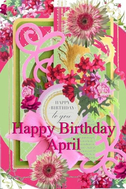 Happy Birthday April, April Art, Happy Birthday Dear, Happy Birthday Art, April Birthday, Birthday Gif, Pink Art, Birthday Greetings, Birthday Wishes