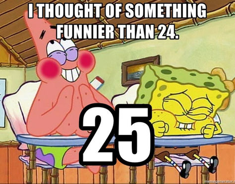 Spongebob Quotes Funny, 25 Spongebob, Spongebob Happy, Spongebob Birthday Cake, Spongebob Quotes, Spongebob Cake, Spongebob Birthday Party, Funny Birthday Meme, 25th Birthday Parties