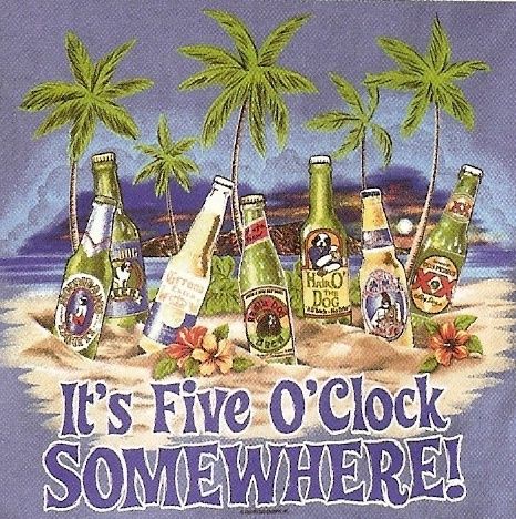 It's 5'oclock somewhere | It's Five O Clock Somewhere 5 O'clock Somewhere, Fiji Cooler, 5 Oclock Somewhere, Jimmy Buffett Quotes, 5 Oclock, Formal Cooler, Tiki Tattoo, Jimmy Buffett Margaritaville, Drunk Friends