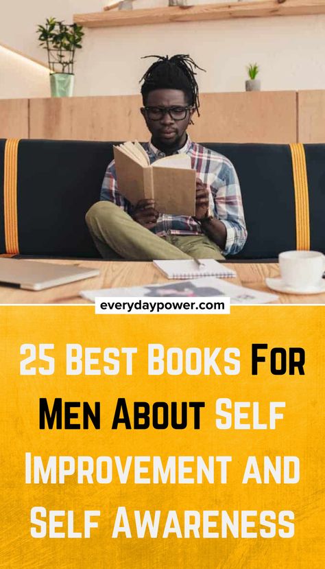 Best Books For Men About Self Improvement In Life and Career Amazing books for men that will help you become the man you were meant to be. Best Self Help Books For Men, Self Development Books For Men, Best Books For Men To Read, Self Help Books For Men, Books Men Should Read, Books For Men Must Read, Books To Read For Men, Books For Men, Best Non Fiction Books