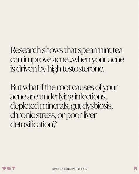 ➡️Research shows that spearmint tea can improve acne...when your acne is driven by high testosterone. But guess what, not everyone’s is and even when it is, there is always a DEEPER reason for it. So it’s time you stop taking your advice from TikTok dermatologists who take a topical bandaid approach, and listen to this... Right now you’re waking up and running your hand across your face, only to feel new breakouts have popped up overnight, despite the fact you drink 2 cups of spearmint tea ... Spearmint Tea, High Testosterone, Face Only, Liver Detoxification, From Tiktok, 2 Cups, Acne, Tea, Running