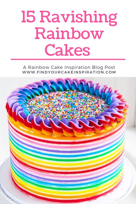 Rainbow Frosting Birthday Cake, Rainbow Stripe Cake, Rainbow Glitter Cake, Rainbow Cake Ideas Birthdays, Rainbow Theme Birthday Cake, Rainbow Smash Cake 1st Birthdays, Rainbow Icing Cake, Rainbow Cake Buttercream, Rainbow Decorated Cake