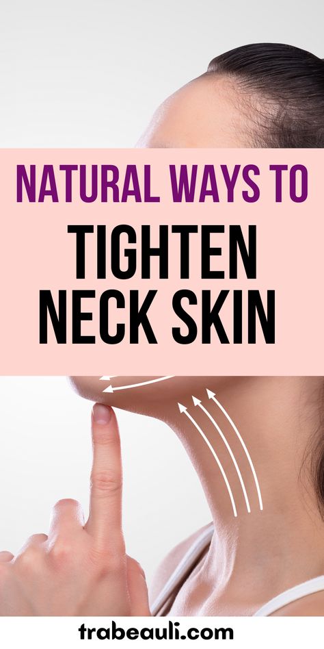 natural ways to tighten neck skin Aging Neck Remedies, Exercises To Tighten Neck Skin, Neck Tightening Sagging Skin, How To Tighten Face Skin, How To Get Rid Of Turkey Neck, Neck Tightening Exercises, How To Tighten Neck Skin, Face Tightening Exercises, Neck Wrinkles Remedies