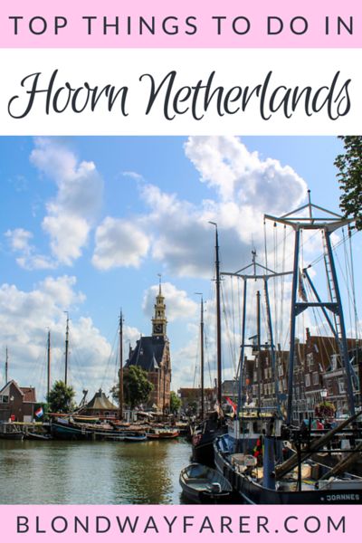 Hoorn Netherlands, Netherlands Travel Destinations, Dutch Netherlands, Viking Cruises Rivers, Scandinavia Travel, Travel Destinations Bucket Lists, Netherlands Travel, Europe Vacation, Travel Pins