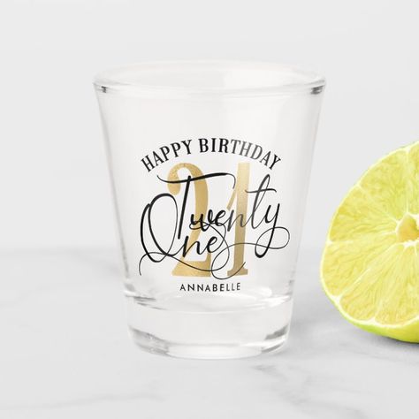 Black 21st Birthday, Birthday Shot Glasses, Birthday Calligraphy, Birthday 21st, Twenty First Birthday, Calligraphy Modern, Birthday Shots, One Number, Number 21