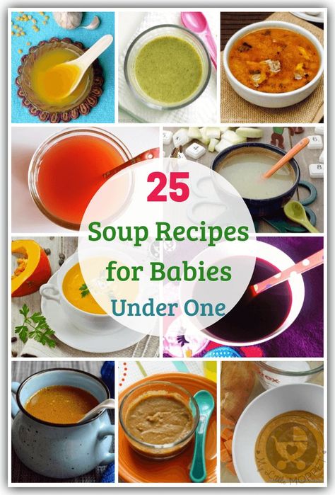 Keep your baby warm, nourished and hydrated in all kinds of weather with these healthy and tasty soup recipes for babies under one. Baby Soup Recipe, Tasty Soup Recipes, Soup For Babies, Recipes For Babies, Kinds Of Weather, Sweet Corn Soup, Vegetables For Babies, Easy Baby Food Recipes, Baby Recipes