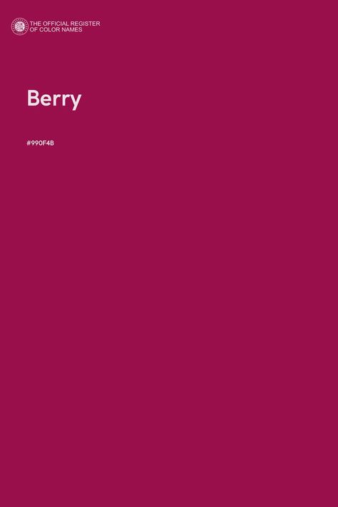 Berry - Color Name of Hex #990F4B Berry Names, Paint Color Inspiration, Berry Color, Cranberry Color, Color Images, Brand Color Palette, Unique Color Combinations, Cool Undertones, Color Name