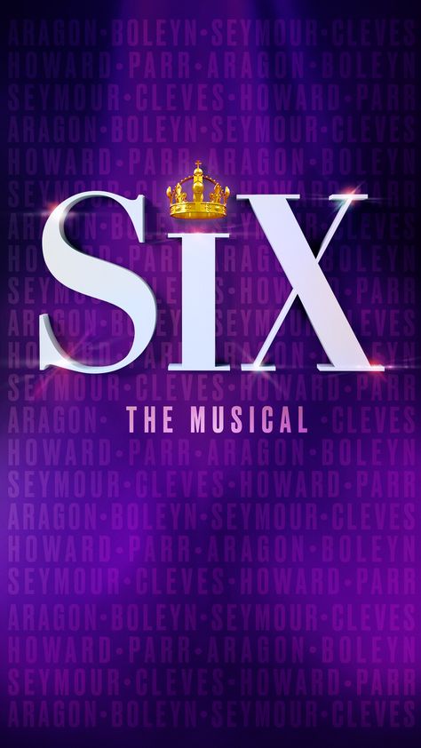 Six The Musical Album Cover, Six Musical Poster, Six The Musical Phone Wallpaper, Six Poster Musical, Musical Wallpaper Broadway, Six Wallpaper Musical, Six The Musical Poster, Six Musical Wallpaper, Six The Musical Wallpaper