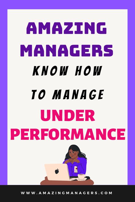 Managing Underperformance Coaching Employees Tips, How To Get Employees Motivated, Dealing With Underperforming Employees, How To Be A Good Manager Tips, How To Coach Employees, How To Deal With Difficult Employees, Leadership Meeting Ideas, How To Manage People Leadership, How To Manage Difficult Employees