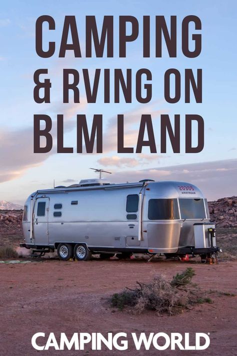 When many people think of camping and RVing, they imagine a campground that’s pretty developed. However, there’s many square miles of land that falls under the care of the Bureau of Land Management (BLM). This land is for public use and is open to camping. The best part is that it’s free to use this land, and there’s a lot of it out there. Here is our guide to camping and RVing on BLM land. #boondocking #camping #rving Boondocking Camping, Airstream Camping, Travel Trailer Camping, Bureau Of Land Management, Rv Living Full Time, Truck Camping, Land Management, Road Trippin, Rv Stuff