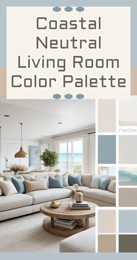 Coastal Neutral Living Room Color Palette Ideas - Chic Decor For Cozy Pops Of Beachy Colors In Your Neutral Living Room. See coastal color palettes and accent color schemes to match from boho and modern farmhouse living rooms to cozy casual contemporary decor or small minimal rustic, you will love all these beach-themed coastal living rooms ideas for your home family room, apartment, condo rental, AirB&B or beach house. Coastal Neutral Decor, Beachy Modern Living Room, Coastal Neutral Living Room, Calming Living Room Ideas, Modern Beach House Living Room, Lake Color Palette, Neutral Living Room Modern, Coastal Farmhouse Living Room Ideas, Coastal Farmhouse Color Palette