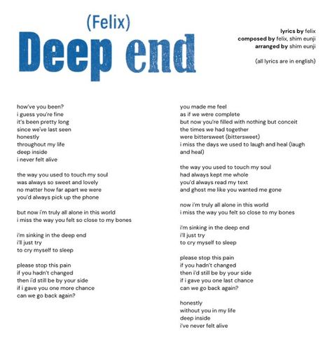 Felix Deep End, Skz Lyrics, Lyrics Deep, All Lyrics, Song Lyric Posters, A T, English Lyrics, L A, Poster Aesthetic