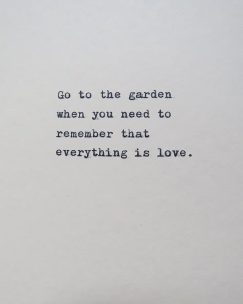 Typewriter Quotes, Garden Quotes, Inspirational Quotes About Love, Love Quotes For Her, Cute Love Quotes, Indoor Gardening, Paper Collage, Inspirational Quotes Motivation, Typewriter