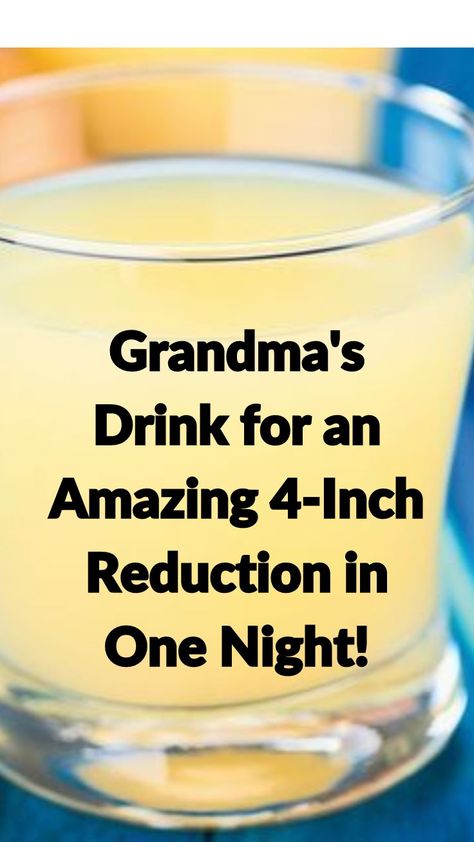 Click Here to Get Grandma's Drink Recipe and Start Losing Inches Tonight!Fat Burner Drinks | Weight Loss Recipes | Weight Loss Health | Lose 50 Pounds | How to Lose Five Pounds in a Week | Best Way To Lose Weight | Lose 40 Pounds Fast | Weight Loss | Lose Weight Fast | Best Weight Loss Smoothies Night Drink For Belly Fat Loss, Lose Five Pounds, Fat Burner Tea, Slim Down Drink, Quick Fat Loss, Low Sugar Diet, Belly Fat Burner Drink, Fat Loss Drinks, Belly Fat Burner