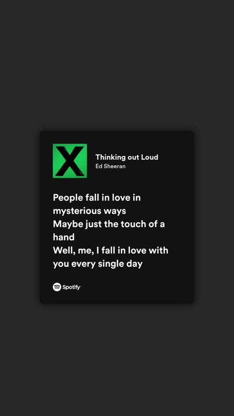 Thinking Out Loud Lyrics, Thinking Out Loud Ed Sheeran, Kiss Me Lyrics, Fall In Love Lyrics, Ed Sheeran Lyrics, Songs Quotes, Not Musik, Thinking Out Loud, Music Collage