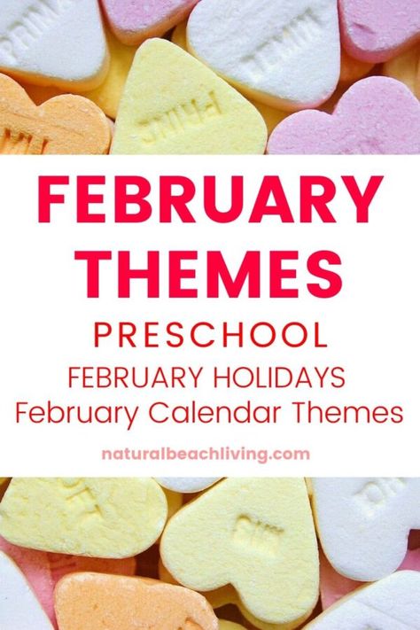 These February Themes are a great way to find something to celebrate and learn about every day. February Holidays like Presidents Day, Valentine's Day, Random Acts of Kindness Day. February Preschool Themes, Winter Themes, February Challenges and so much more. This list is full of The Best February Topics February Preschool Themes Ideas, February Classroom Themes, February Lesson Plan Themes For Toddlers, February Preschool Calendar, Prek February Themes, Preschool Themes For February, Feb Preschool Themes, Valentine Theme For Preschool, February Lesson Plan Themes