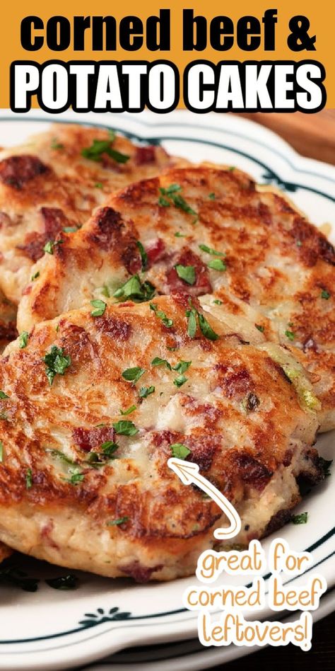 closeup of corned beef cakes on a white plate with green scalloped border. text reads "corned beef & potato cakes" and "great for corned beef leftovers!" Corned Beef Leftovers, Irish Boxty, Cooking Corned Beef, Shredded Potatoes, Corned Beef Recipes, Grated Potato, Beef And Potatoes, Potato Pancakes, Potato Cakes