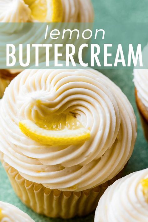 Easy creamy lemon buttercream frosting is so easy to make and pipe! Tastes best on lemon cupcakes! Recipe on sallysbakingaddiction.com Lemon Cupcakes Recipe, Lemon Buttercream Icing, Cheesecake Strawberries, Decadent Cheesecake, Raspberry Lemon Cakes, Vegan Lemon Cake, Lemon Cake Easy, Lemon Buttercream Frosting, Moist Lemon Cake