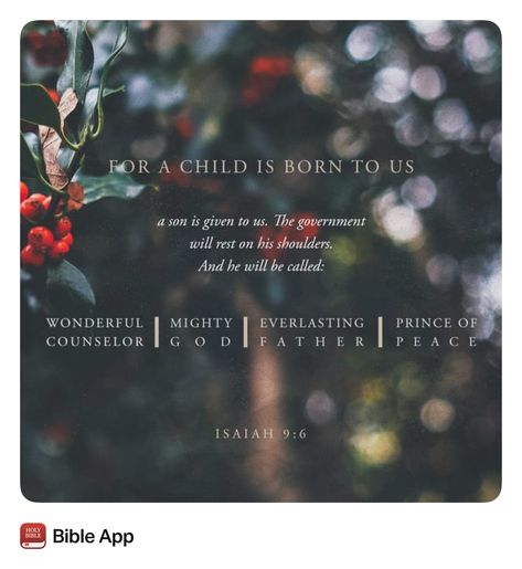 Isaiah 9, Wonderful Counselor, Isaiah 9 6, Family Easter, Happy Birthday Jesus, Prince Of Peace, A Child Is Born, King James Version, Verse Of The Day