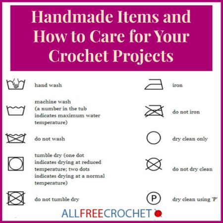 Handmade Items and How to Care for Your Crochet Projects Laundry Care Symbols, Man Cave Must Haves, Crochet Wardrobe, Care Symbol, Diy Crochet Bag, Laundry Signs, Reference Chart, All Free Crochet, Your Crochet