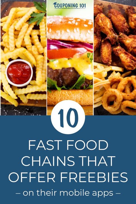 Here are 10 fast food chains that you can score some free (or close to free) grub, just by downloading their free mobile apps.  #Free #SaveMoney #SaveOnFood #Couponing101 #FastFood Free Coupons By Mail, Couponing 101, Restaurant Coupons, Freebies By Mail, Save On Foods, Food Chains, Birthday Drinks, Eating Fast, Financial Help