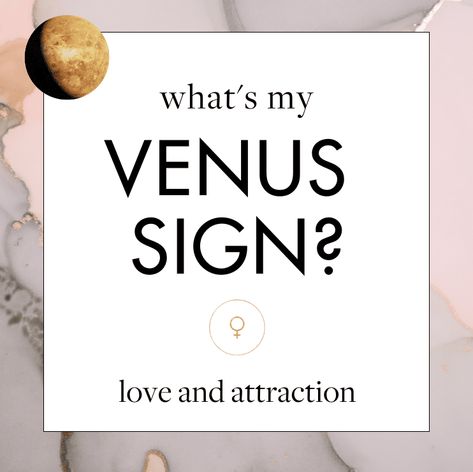 What's My Venus Sign?​ Venus Sign, Sign Meaning, Tongue Health, Astrology Chart, Types Of Women, Getting To Know You, Calculator, Zodiac Signs, Astrology