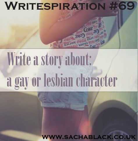 I've talked a lot about LGBT characters in the last couple of weeks. This is the last post, promise. But I figured, given the amount of moaning I have done, I had to use this as a writespiration. S... Improve Writing Skills, Black Writers, Write A Story, Improve Writing, Story Writing Prompts, Writer Inspiration, Writing Challenge, Enjoy Writing, Writing Prompt