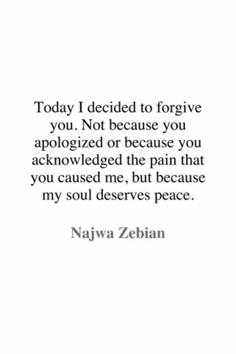 Asking For Forgiveness Quotes, Najwa Zebian Quotes, Forgive Yourself Quotes, Forgiveness Quotes, Mixed Feelings Quotes, To Forgive, Deep Quotes, Forgiving Yourself, Self Love Quotes