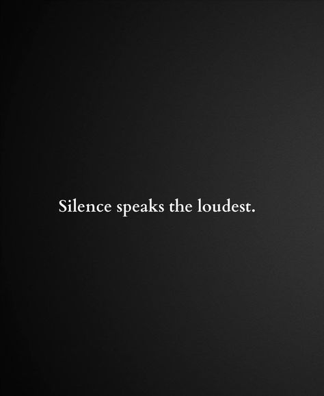 When Silence Speaks, Silence Captions, Silence Is The Best Revenge, Silence Quotes Wise Words, Silence Quotes Relationships, Power Of Silence Quotes, Om India, Best Funny Quotes Ever, Envy Quotes