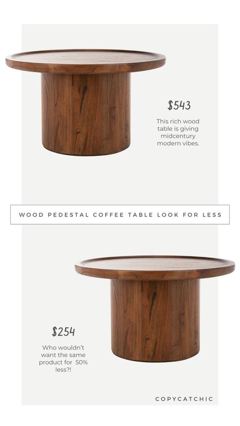 Look for Less | Midcentury Modern Wooden Pedestal Coffee Table - copycatchic Round Pedestal Coffee Table, Studio Seven, Budget Home Decor, Wooden Pedestal, Pedestal Coffee Table, Round Coffee Table Modern, Wood Pedestal, Home Trends, Round Coffee Table