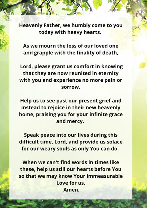 When we lose someone or something dear to us, it can be difficult to find the strength to carry on. This prayer for comfort in loss is a reminder that we are never alone, and that our loved ones who have passed on are still with us. Find hope and peace in these words during your time of grief. Prayer For A Loved One Who Passed, Prayer For Comfort During Loss, Prayers For Loved Ones Who Have Passed, Prayer For Loss Loved One, Prayer For Someone Who Lost A Loved One, How To Comfort Someone Who Lost Someone, Prayer For Loved Ones, Group Workouts, Prayer For Comfort