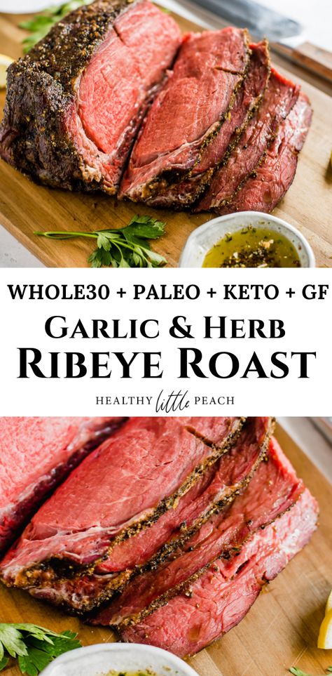 This Garlic & Herb Ribeye Roast is extremely tender, and full of flavorful. This ribeye roast recipe is super easy and can be either smoked on your Traeger or roasted in the oven. It is Whole30. Keto and Paleo compliant. #ribeyeroast #roast #garlicandherbroast #paleorecipes #ketorecipes #whole30recipes #recipes #dinnerrecipes #traegerrecipes Beef Ribeye Roast, Healthy Little Peach, Ribeye Roast, Prime Rib Recipe, Whole30 Keto, Traeger Recipes, Prime Rib Roast, Roast Recipe, Paleo Whole 30