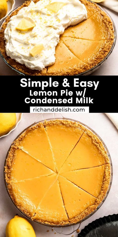 Lemon Pie With Condensed Milk, Lemon Pie Recipe Condensed Milk, Healthy Dinner Vegetarian, Pie With Condensed Milk, Holiday Recipes Desserts, Easy Lemon Pie, Holiday Recipes Christmas Desserts, Lemon Chess Pie, Lemon Pies